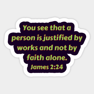 Bible Verse James 2:24 Sticker